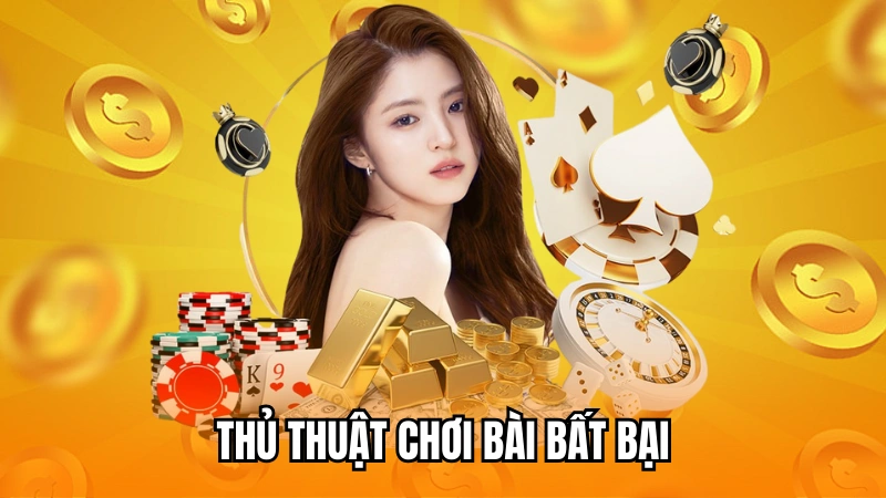 Thủ thuật đánh bài casino bất bại từ cao thủ 188Bet